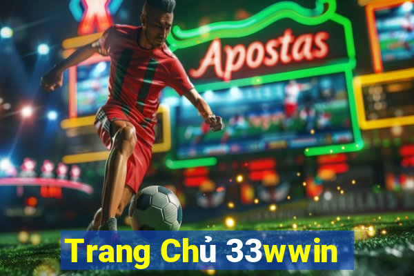 Trang Chủ 33wwin