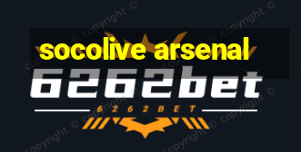 socolive arsenal