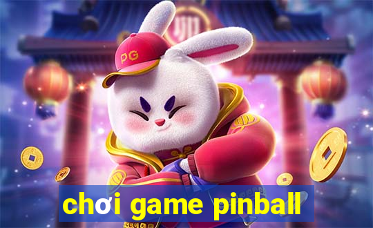 chơi game pinball