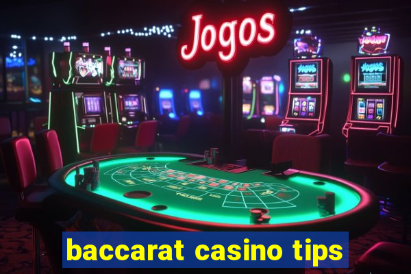 baccarat casino tips