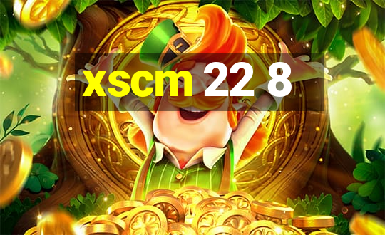 xscm 22 8