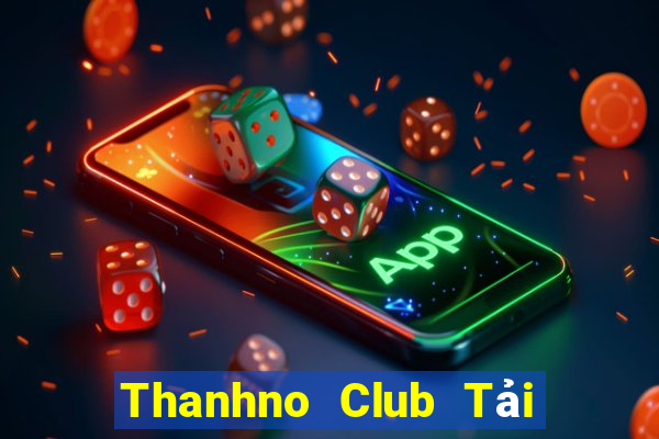 Thanhno Club Tải Game Bài Đổi Thưởng