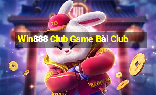 Win888 Club Game Bài Club