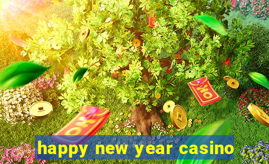 happy new year casino