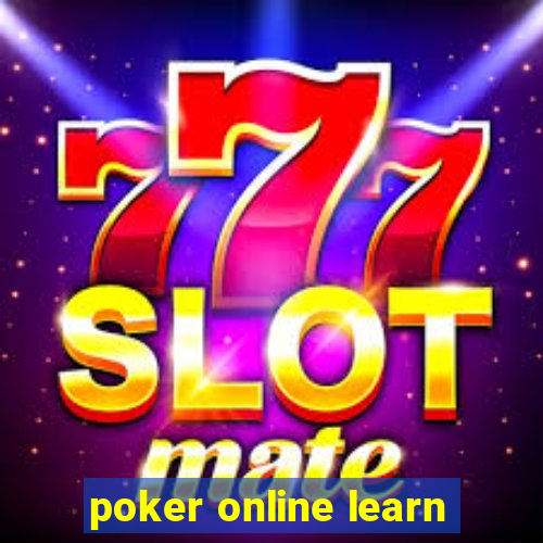 poker online learn