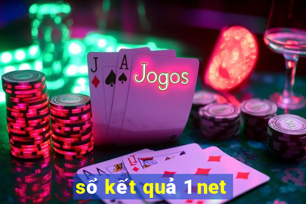 sổ kết quả 1 net