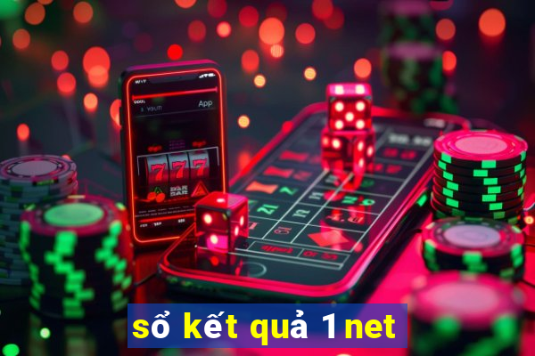 sổ kết quả 1 net