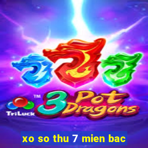 xo so thu 7 mien bac