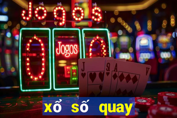 xổ số quay đến ngày nào