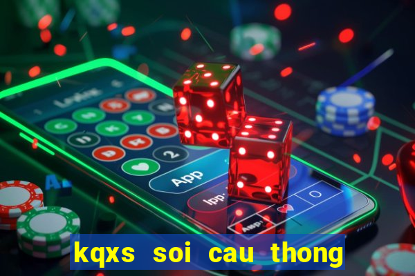 kqxs soi cau thong ke may man