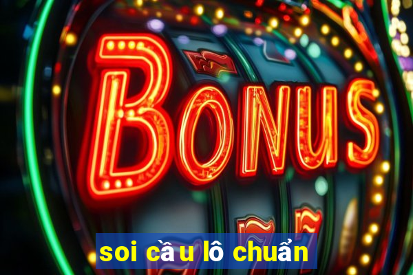 soi cầu lô chuẩn