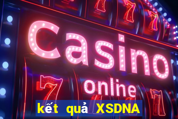 kết quả XSDNA ngày 6