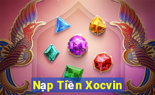 Nạp Tiền Xocvin