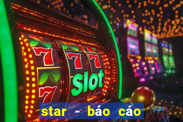 star - báo cáo sự cố y khoa