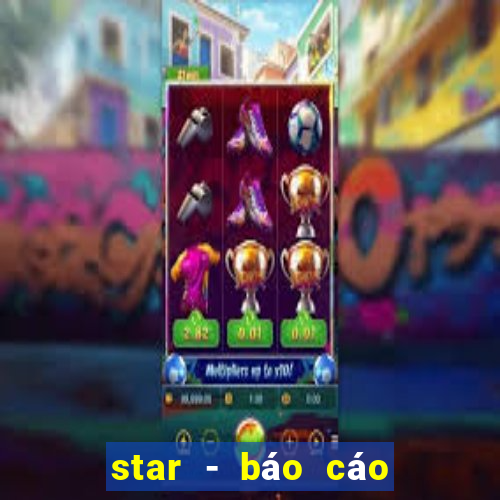 star - báo cáo sự cố y khoa