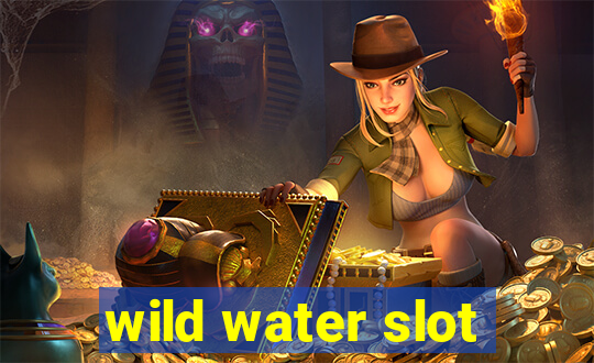 wild water slot