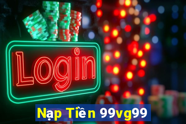 Nạp Tiền 99vg99