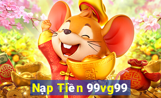 Nạp Tiền 99vg99