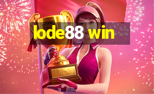 lode88 win