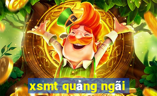 xsmt quảng ngãi