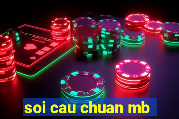 soi cau chuan mb