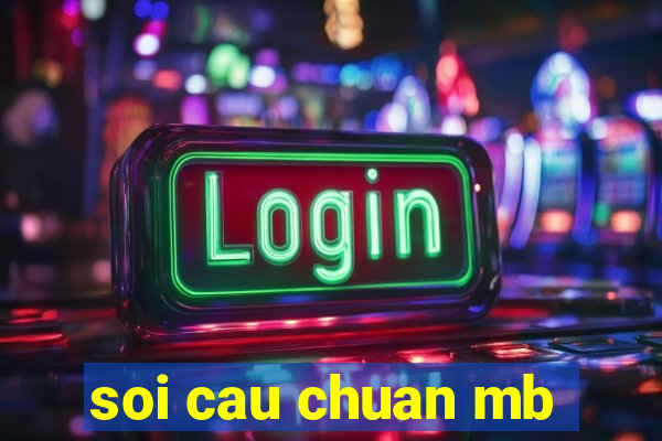 soi cau chuan mb