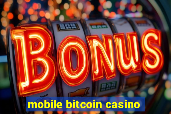 mobile bitcoin casino