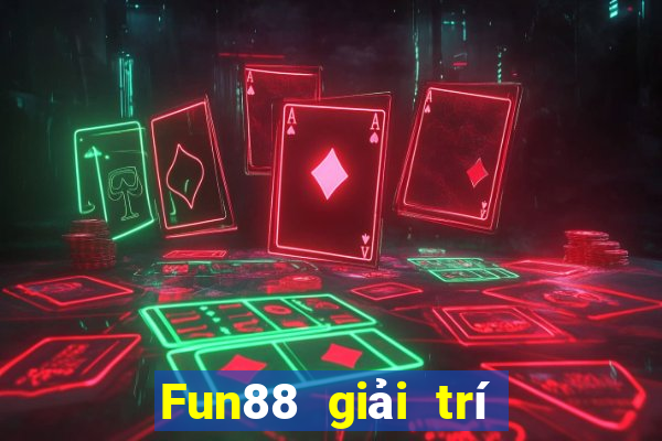 Fun88 giải trí Phong Thần