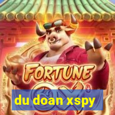 du doan xspy