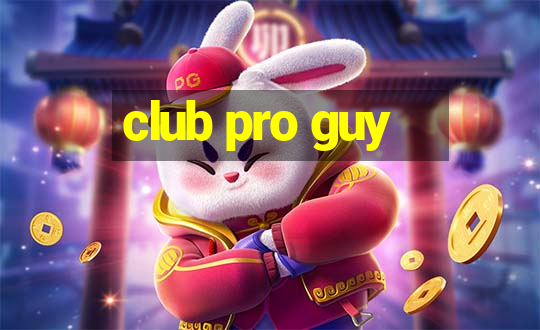 club pro guy