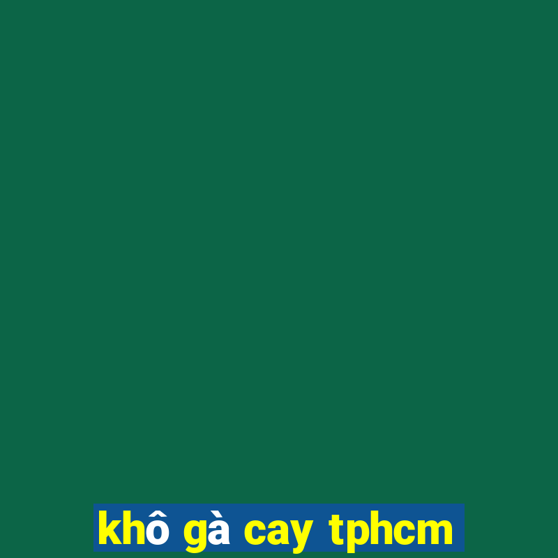 khô gà cay tphcm