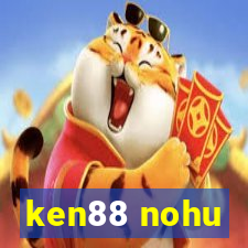 ken88 nohu