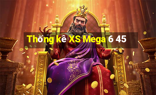 Thống kê XS Mega 6 45