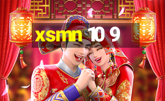 xsmn 10 9