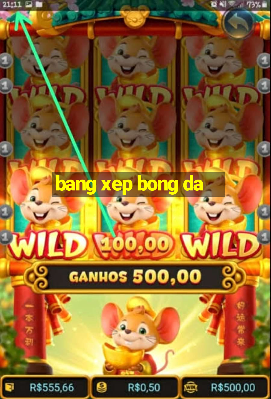 bang xep bong da