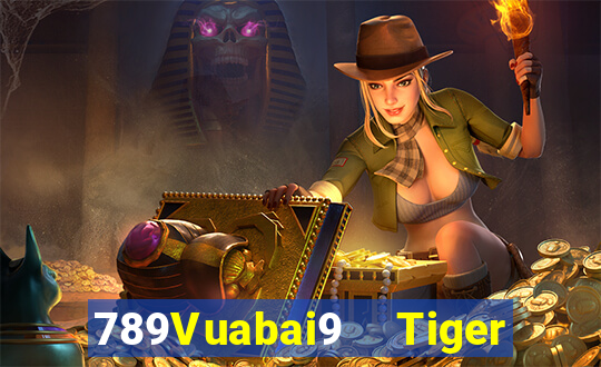 789Vuabai9  Tiger cơ điện chơi