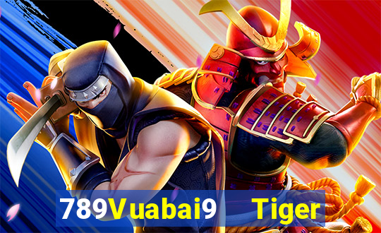 789Vuabai9  Tiger cơ điện chơi