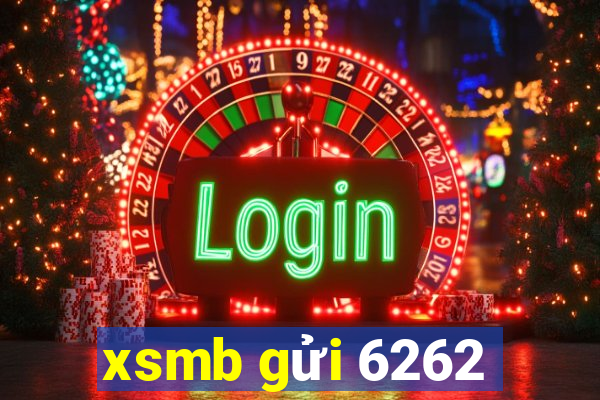 xsmb gửi 6262