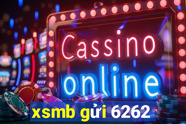 xsmb gửi 6262