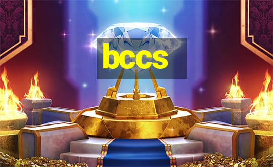 bccs