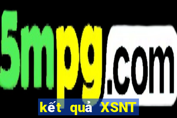 kết quả XSNT ngày 2