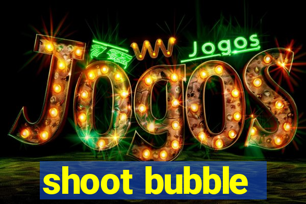 shoot bubble