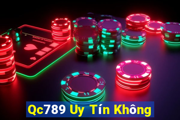 Qc789 Uy Tín Không