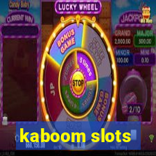 kaboom slots