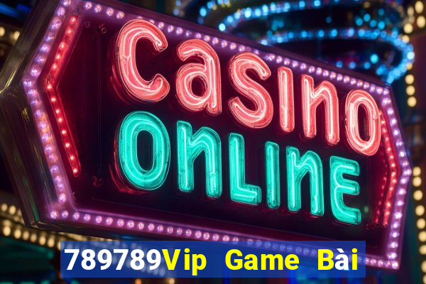 789789Vip Game Bài Đổi Thưởng B52