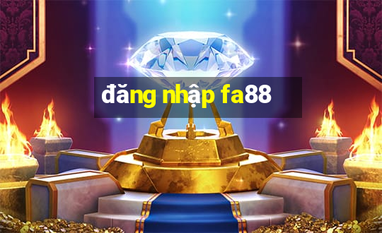 đăng nhập fa88