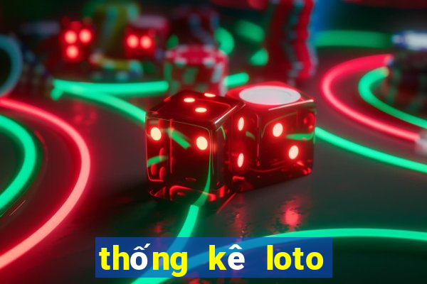 thống kê loto 30 ngày