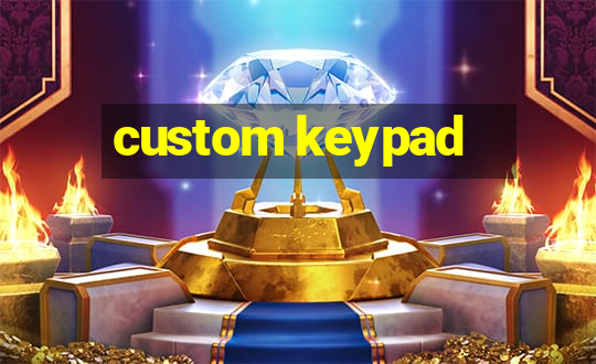 custom keypad