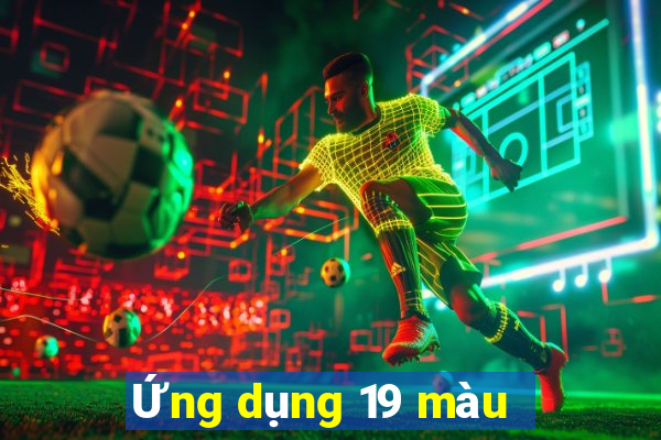 Ứng dụng 19 màu