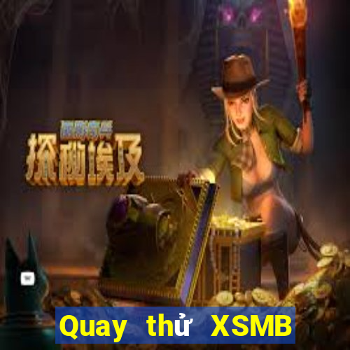 Quay thử XSMB ngày 28